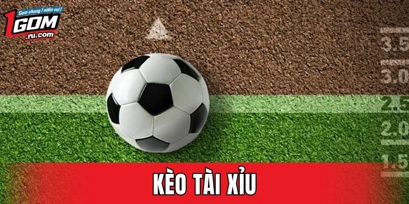 Kèo Tài Xỉu