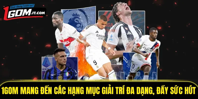 1GOM mang đến các hạng mục giải trí đa dạng và đầy sức hút